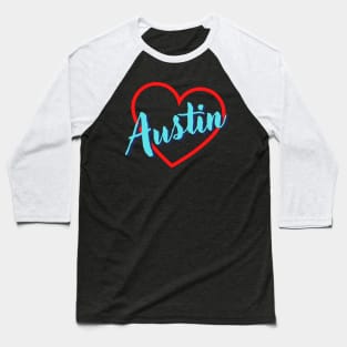 I love Austin Baseball T-Shirt